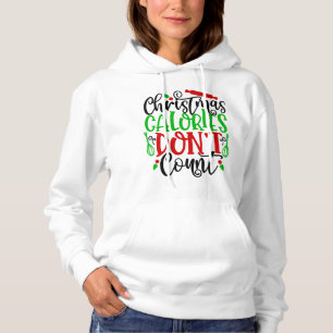 Christmas Calories Don't Count-56558 Hoodie