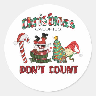 Christmas Calories Don't Count Classic Round Sticker