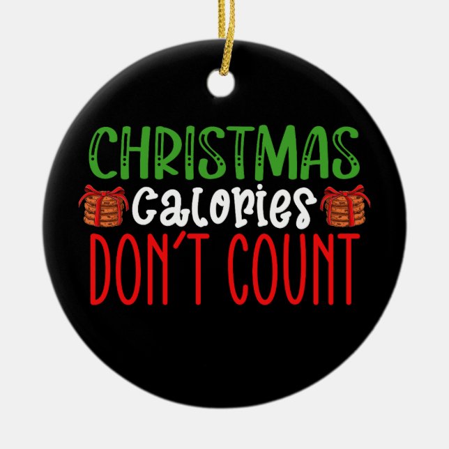 Christmas Calories Don't Count Cookies Family Ceramic Tree Decoration (Front)