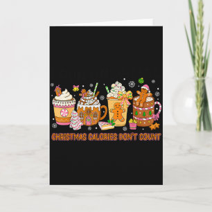 Christmas Calories Dont Count Funny Christmas Coff Card
