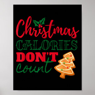 Christmas Calories Don't Count Funny Holiday  Poster