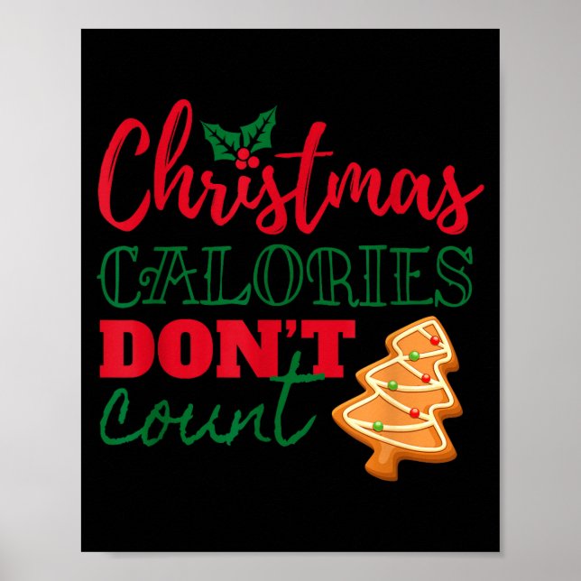 Christmas Calories Don't Count Funny Holiday  Poster (Front)