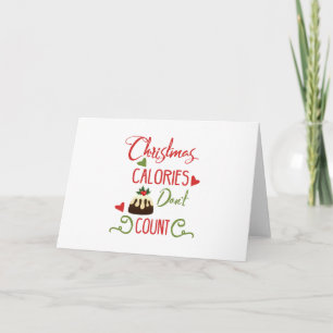 christmas calories dont count funny holiday quote card