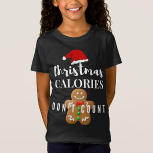 Christmas Calories Don't Count Gingerbread Man T-Shirt