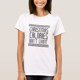 Christmas Calories T-Shirt