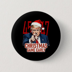 Christmas Came Early Funny Donald Trump Santa Clau 6 Cm Round Badge