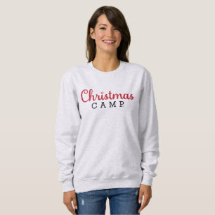 Christmas Camp Sweatshirt Christmas Sweatshirt
