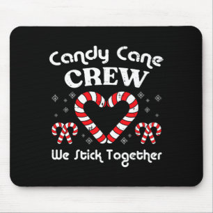 Christmas Candy Cane Crew Stick Together Xmas Wome Mouse Pad