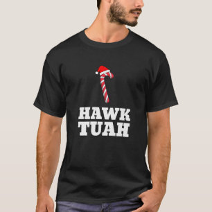 Christmas Candy Cane Hawk Tuah Spit On That Thang T-Shirt
