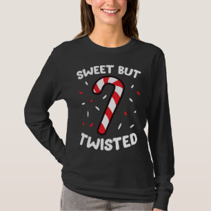 Christmas Candy Cane Sweet But Twisted Funny Chris T-Shirt