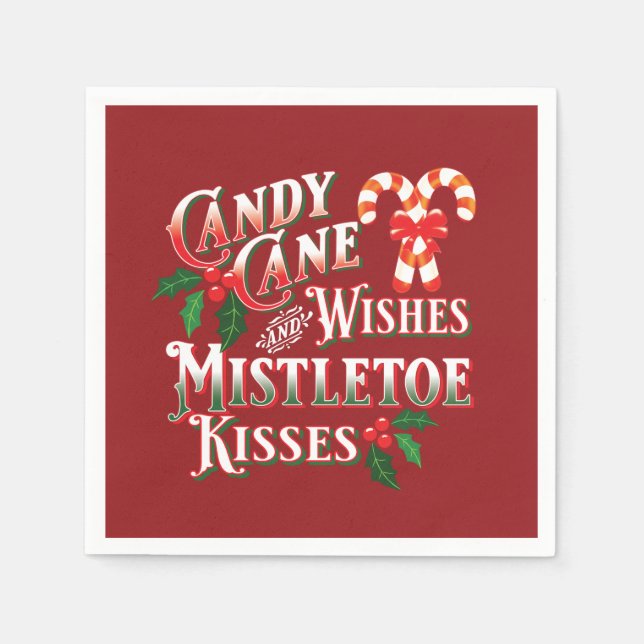 CHRISTMAS CANDY CANE WISHES MISTLETOE KISSES PAPER NAPKIN (Front)