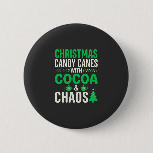 Christmas Candy Canes Cocoa Chaos Holiday 6 Cm Round Badge