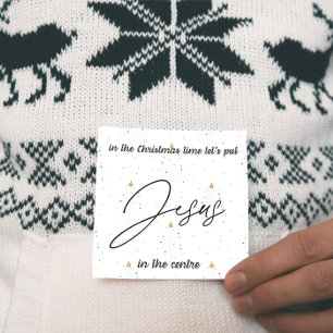 Christmas Card: Let's put Jesus in the centre Holiday Card