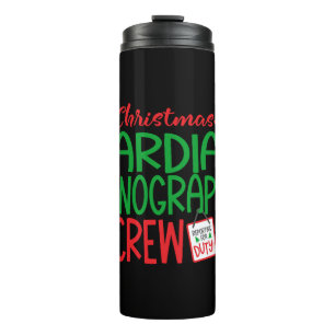 Christmas cardiac sonographer  thermal tumbler