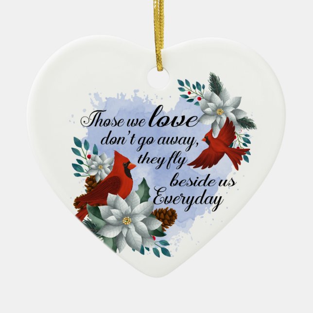Christmas Cardinal Those We Love Don't Go Away Ceramic Tree Decoration (Front)