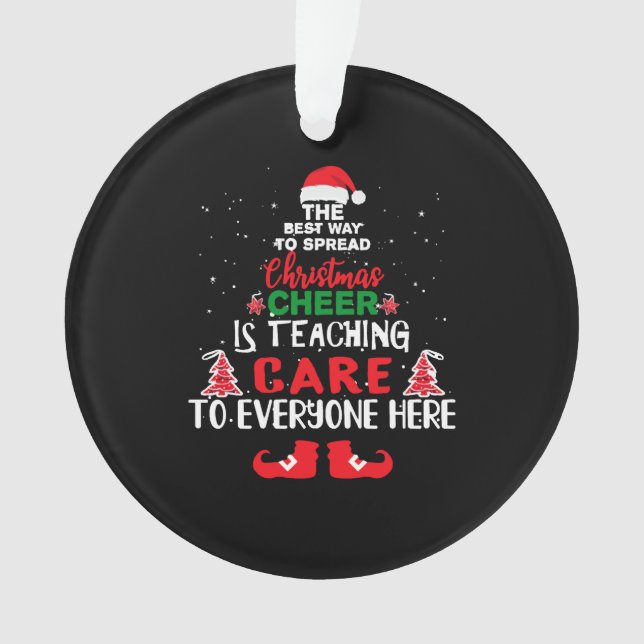 Christmas Care Teachers , Funny Care Teachers Ornament (Front)