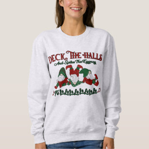 Christmas Carol Eggnog Gnomes Deck The Halls Sweatshirt