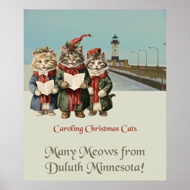 Christmas Caroling Cats Duluth Minnesota  Poster (Front)