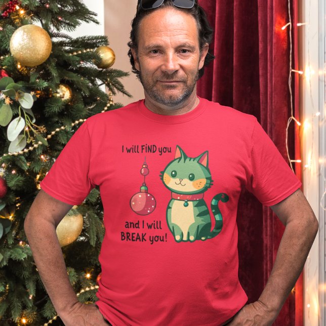 Christmas Cat Destroyer of Tree Ornaments T-Shirt (Creator Uploaded)