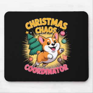 Christmas Chaos Coordinator Xmas Puppy Funny Corgi Mouse Pad