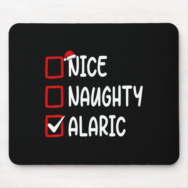 Christmas Checklist Nice Naughty Alaric Personaliz Mouse Pad (Front)