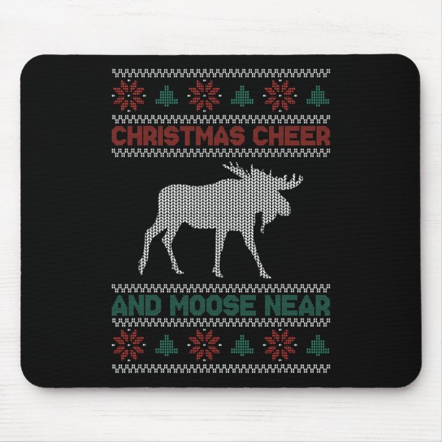 Christmas Cheer And Moose Near - Moose  Mouse Pad (Front)