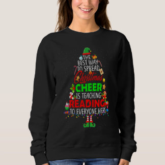 Christmas Cheer Is Teaching Reading Santa Elf Teac Sweatshirt