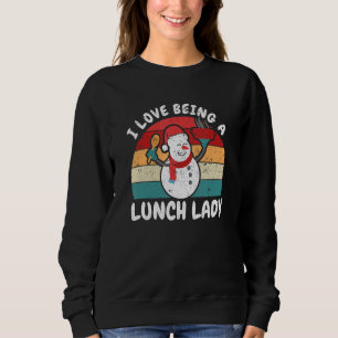 Christmas Chef Snowman Xmas Ladys I Love Being A L Sweatshirt