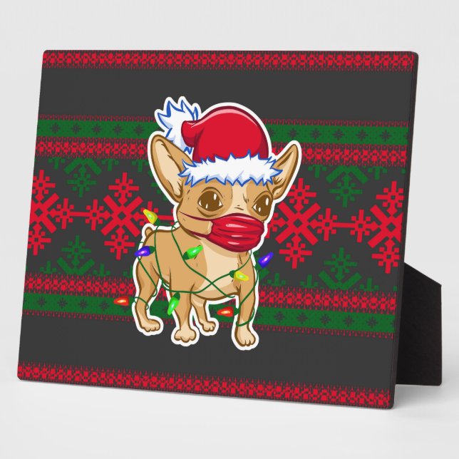Christmas chihuahua wearing a medical mask plaque (Side)