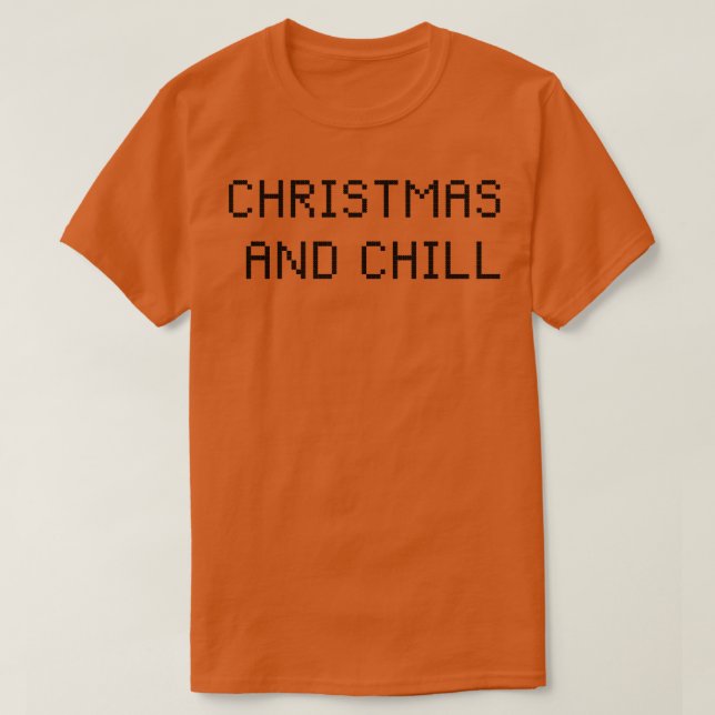 Christmas  Chill Ariana  T-Shirt (Design Front)
