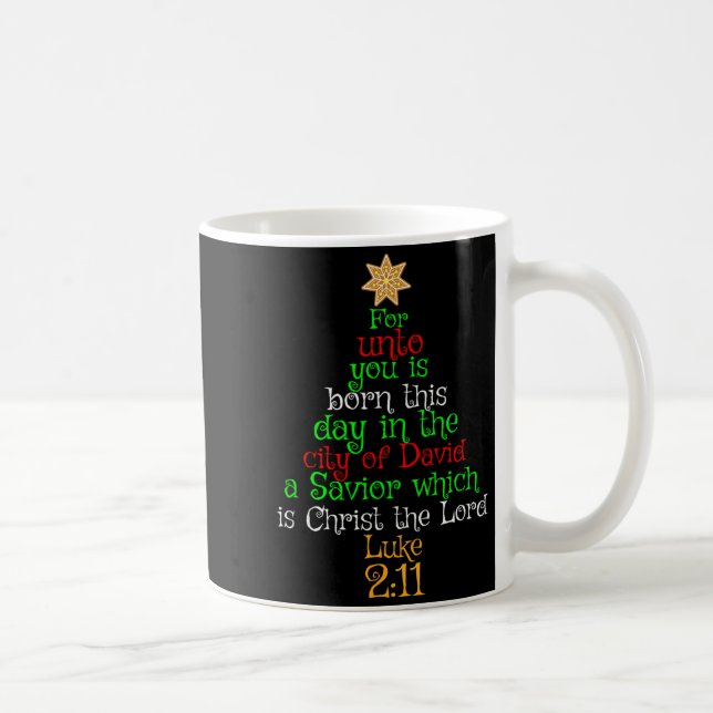 Christmas Christian Shirt Unto You Is Born A Savio Coffee Mug (Right)