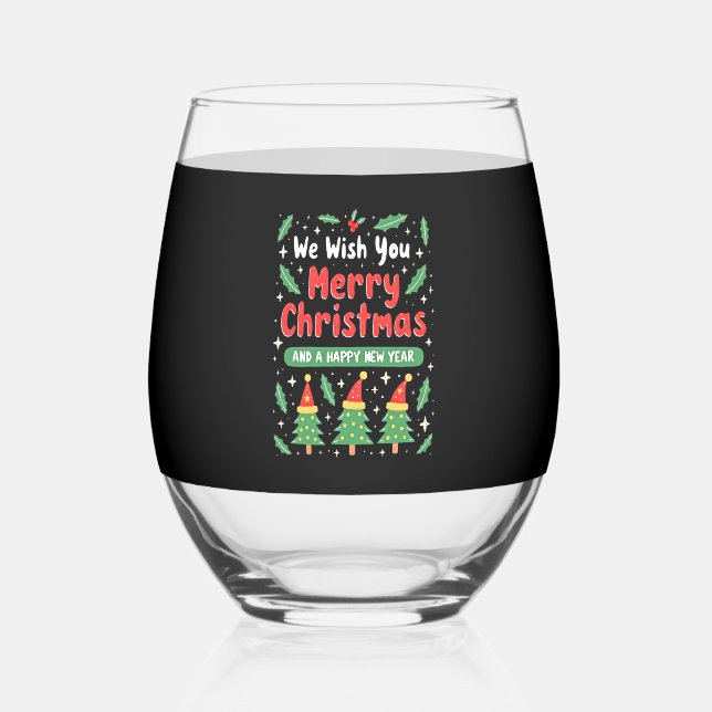 Christmas Christmas Christmas Christmas Christmas  Stemless Wine Glass (Front)