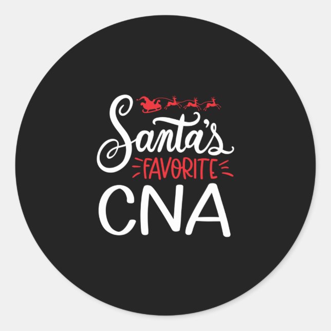 Christmas CNA Santas favourite CNA Classic Round Sticker (Front)