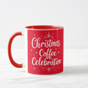 Christmas Coffee Celebration Elegant White Script Mug