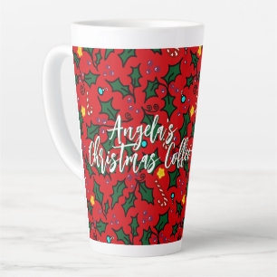 Christmas Coffee Holly Pattern With Name Latte Mug
