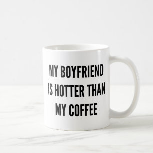 Christmas coffee my boyfriend is hotter than coffee mug
