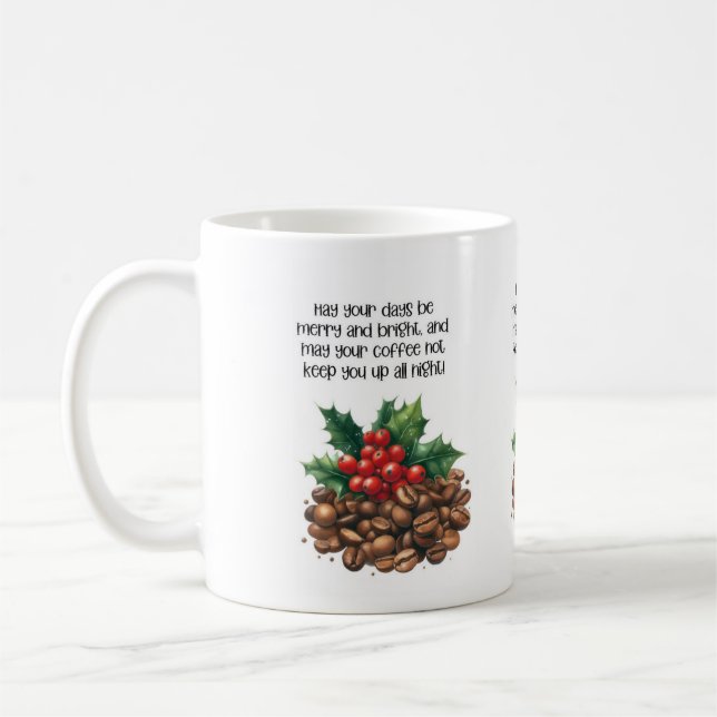 Christmas Coffee Quote Mug (Left)