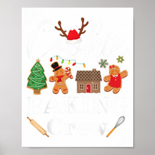 Christmas Cookie Baking Crew Family Baking Team Fu Poster