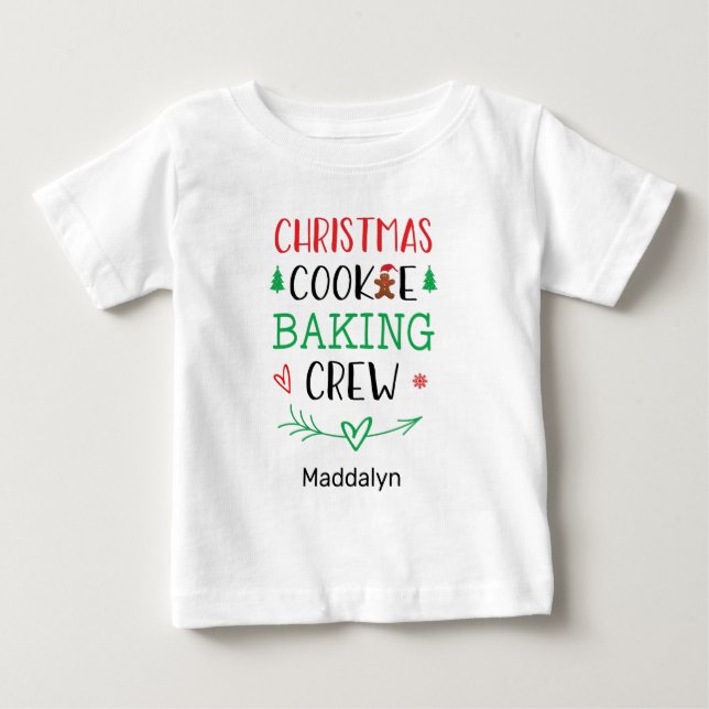 Christmas Cookie Baking Crew Family Child Name Baby T-Shirt (Front)