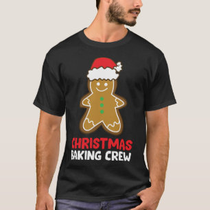 Christmas Cookie Baking Crew Funny Gingerbread Bak T-Shirt