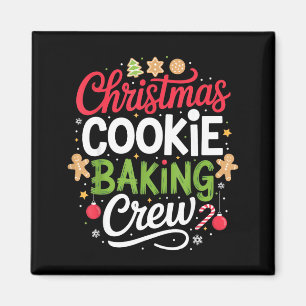 Christmas Cookie Baking Crew Mom Funny Proud Holid Magnet