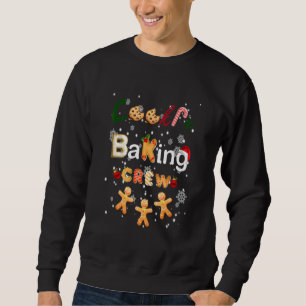 Christmas Cookie Baking Crew Pyjamas Family Xmas 1 Sweatshirt