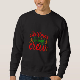 Christmas Cookie Baking Crew Sweatshirt
