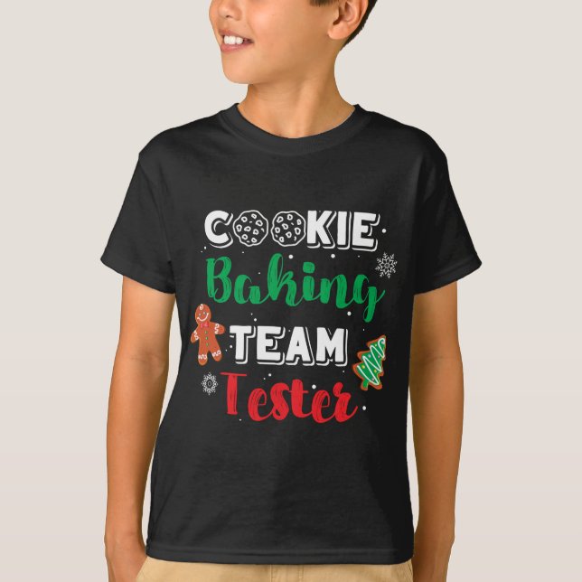 Christmas Cookie Baking Team Tester Baker Gingerbr T-Shirt (Front)