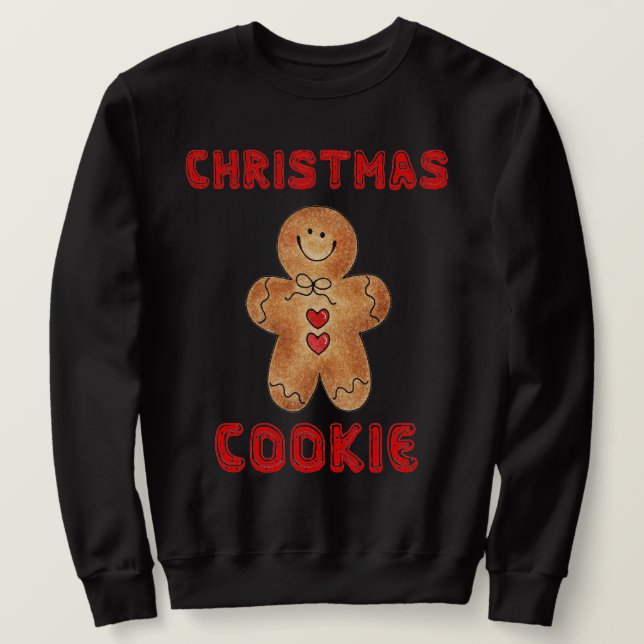 CHRISTMAS COOKIE Funny Ugly Sweater Sweatshirt Gag (Design Front)