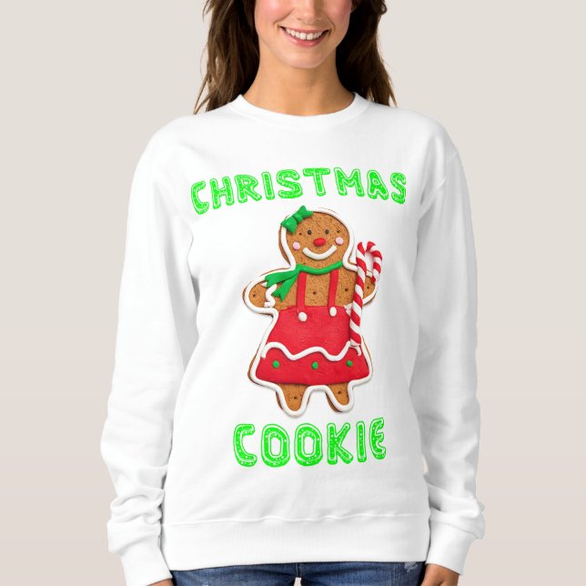 CHRISTMAS COOKIE Funny Ugly Sweater Sweatshirt Gag (Front)