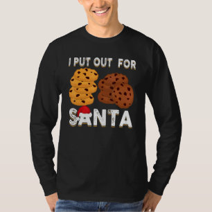 Christmas Cookies  I Put Out For Santa Xmas Pajama T-Shirt