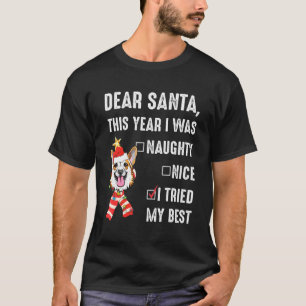 Christmas Corgi Dog I Was Naughty I Tried My Best T-Shirt