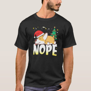 Christmas Corgi Nope Lazy Dog Boys Girls Clothing T-Shirt