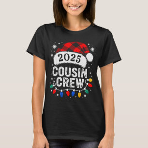 Christmas Cousin Crew 2025 Matching Xmas Family Pa T-Shirt
